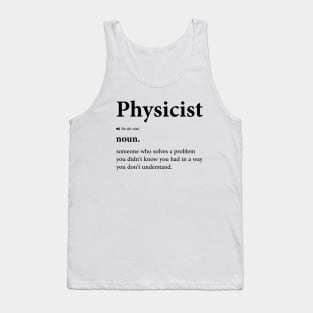 Funny Physicist Definition - Physics And Science Enthusiast Design Tank Top